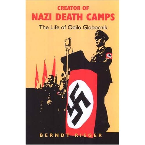 Berndt Rieger: Odilo Globocnik